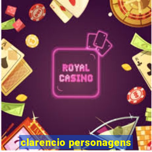 clarencio personagens